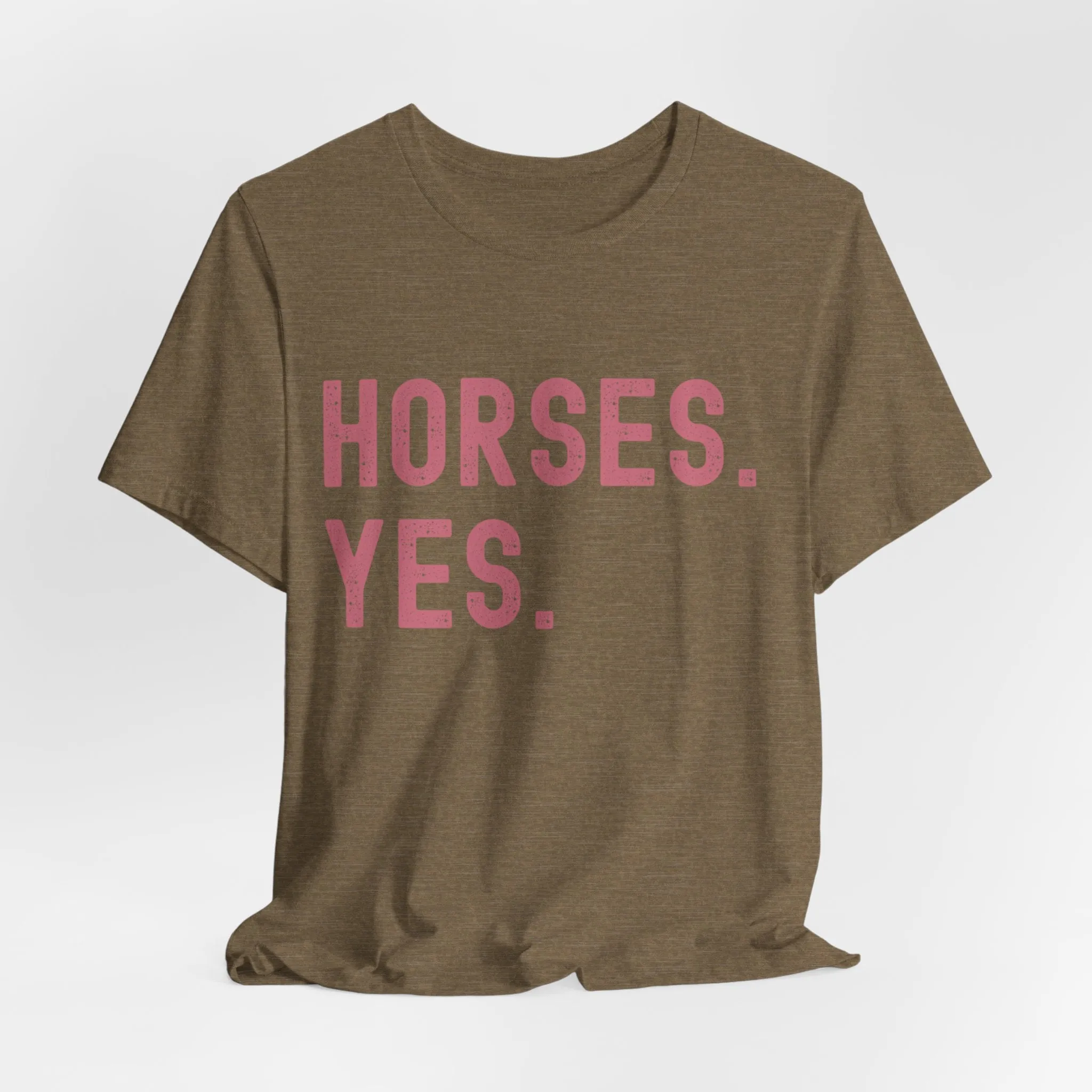 Soft Cotton Horse Lover Tee 🐴 [Horses.Yes.]