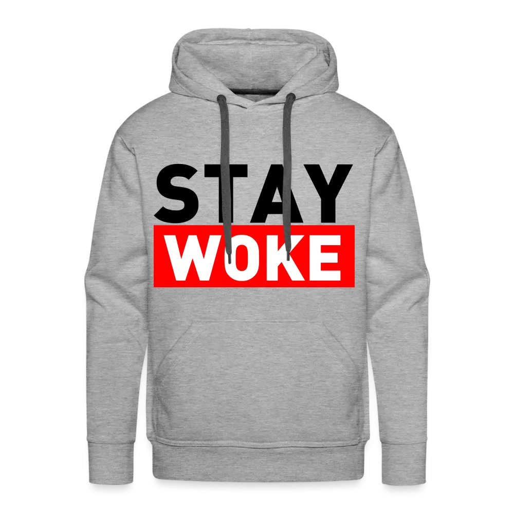 Stay Woke Men’s Premium Hoodie